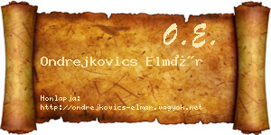 Ondrejkovics Elmár névjegykártya